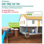 Workshop DIN 1986-100 Planung und Ausführung von Grundstücksentwässerungsanlagen 2023